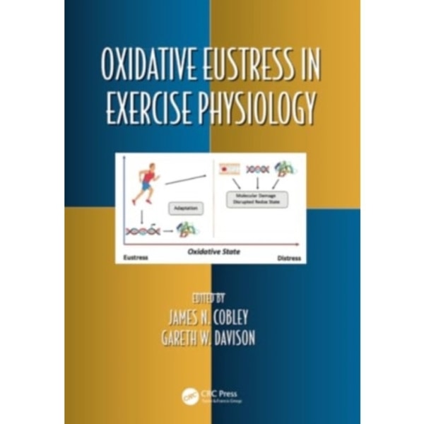 Oxidative Eustress in Exercise Physiology (häftad, eng)