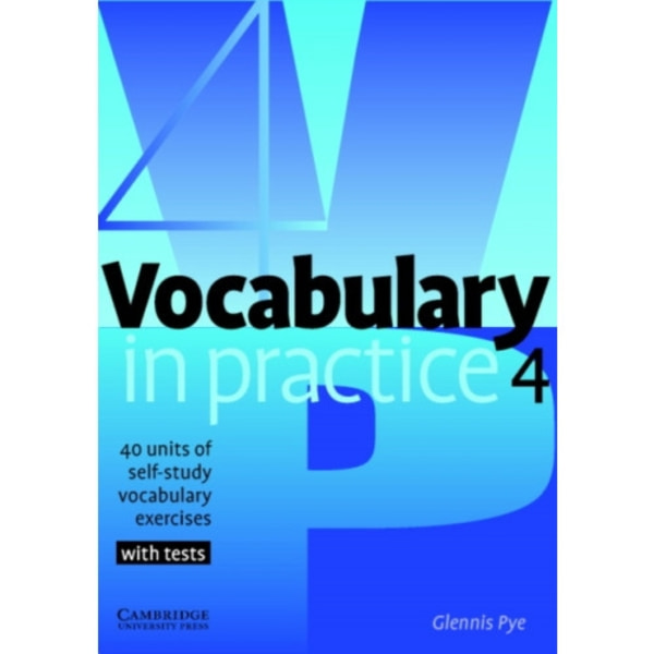 Vocabulary in Practice 4 (häftad, eng)