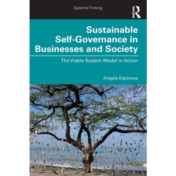 Sustainable Self-Governance in Businesses and Society (häftad, eng)