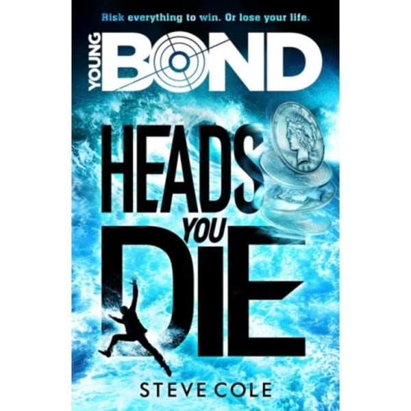 Young Bond: Heads You Die (häftad, eng)