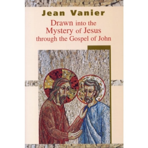 Drawn into the Mystery of Jesus Through the Gospel of John (häftad, eng)