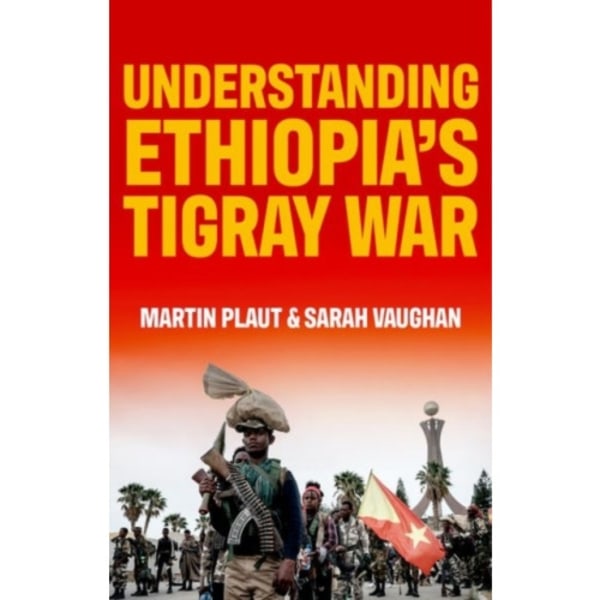 Understanding Ethiopia's Tigray War (häftad, eng)