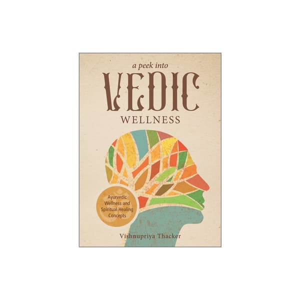 A Peek Into Vedic Wellness (häftad, eng)