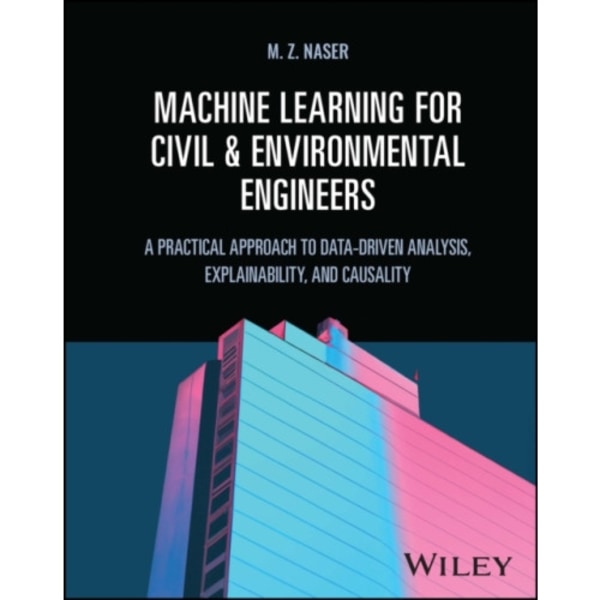 Machine Learning for Civil and Environmental Engineers (inbunden, eng)