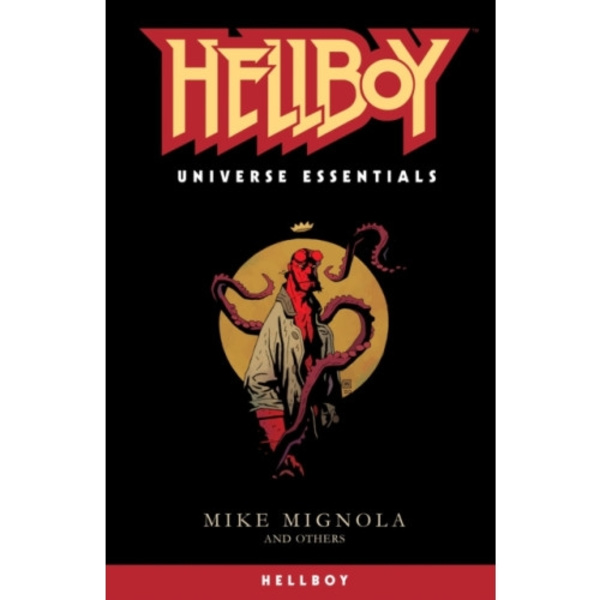 Hellboy Universe Essentials: Hellboy (häftad, eng)
