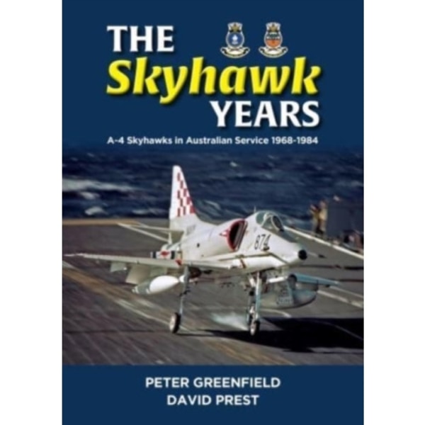 The Skyhawk Years (häftad, eng)