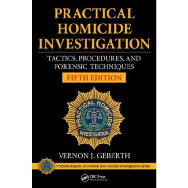 Practical Homicide Investigation (inbunden, eng)