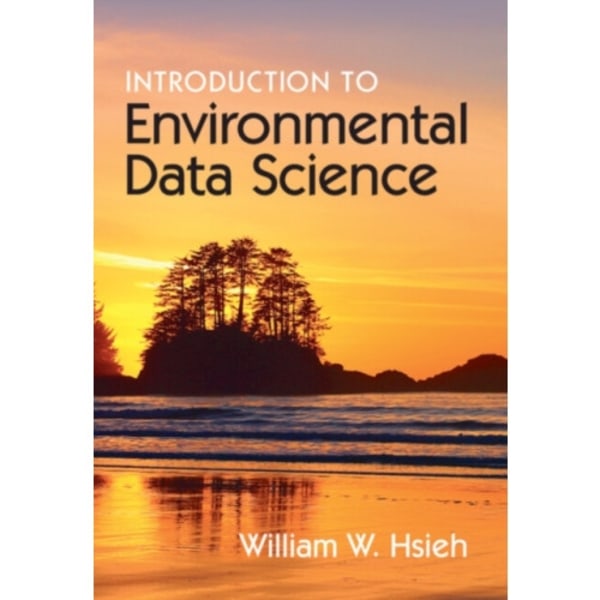Introduction to Environmental Data Science (inbunden, eng)