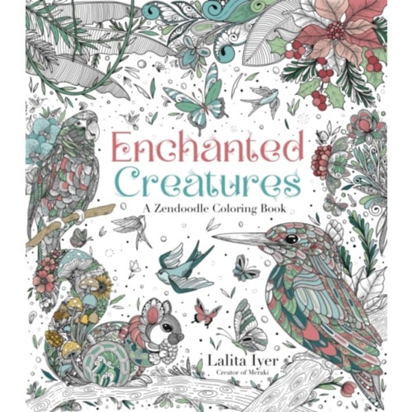 Enchanted Creatures: A Zendoodle Coloring Book (häftad, eng)