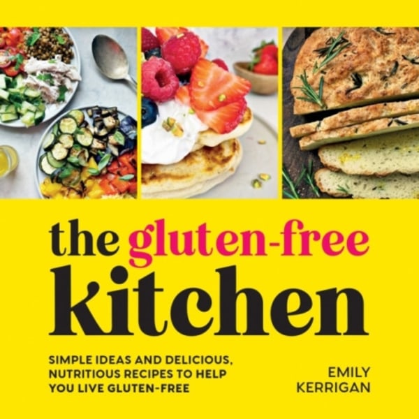 The Gluten-Free Kitchen (inbunden, eng)