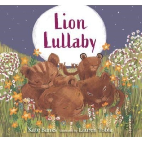 Lion Lullaby (inbunden, eng)