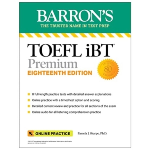 TOEFL iBT Premium with 8 Online Practice Tests + Online Audio, Eighteenth Edition (häftad, eng)