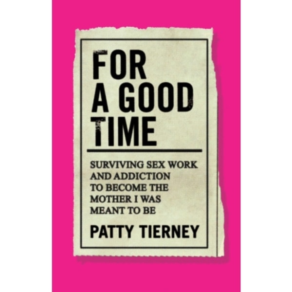 For a Good Time (häftad, eng)