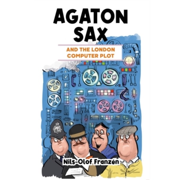 Agaton Sax and the London Computer Plot (häftad, eng)