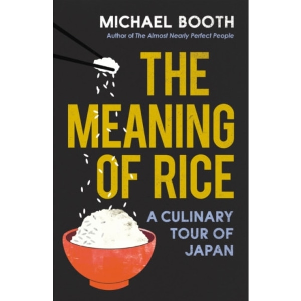 The Meaning of Rice (häftad, eng)
