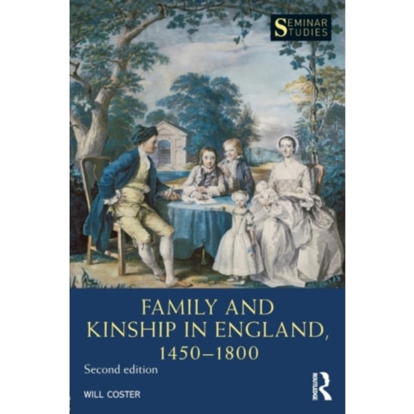 Family and Kinship in England 1450-1800 (häftad, eng)