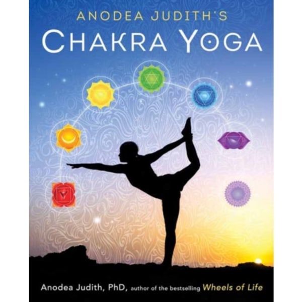 Anodea Judith's Chakra Yoga (häftad, eng)