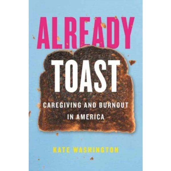 Already Toast (häftad, eng)