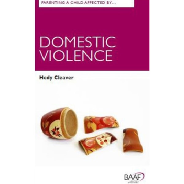Parenting A Child Affected by Domestic Violence (häftad, eng)