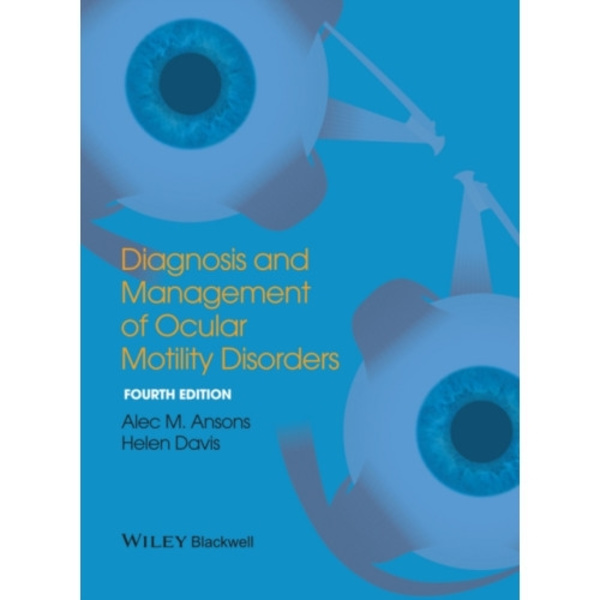 Diagnosis and Management of Ocular Motility Disorders (inbunden, eng)