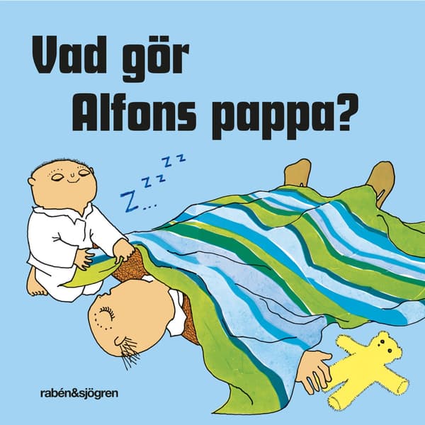 Vad gör Alfons pappa? (bok, board book)