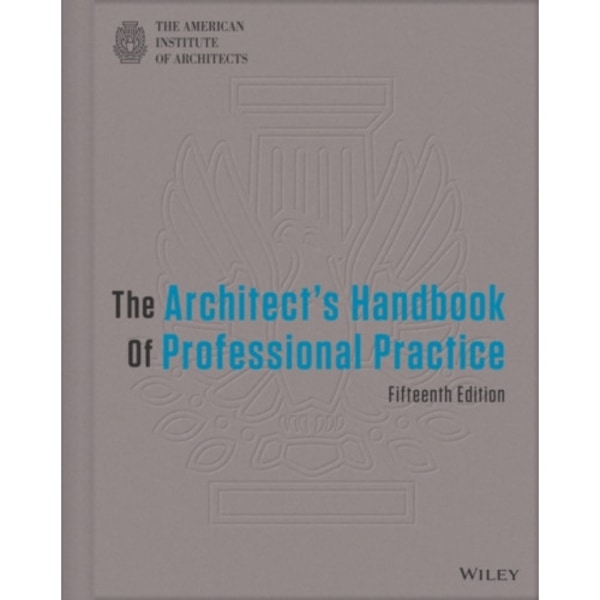 The Architect's Handbook of Professional Practice (inbunden, eng)