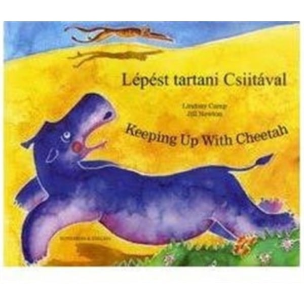 Keeping Up with Cheetah in Hungarian and English (häftad, eng)