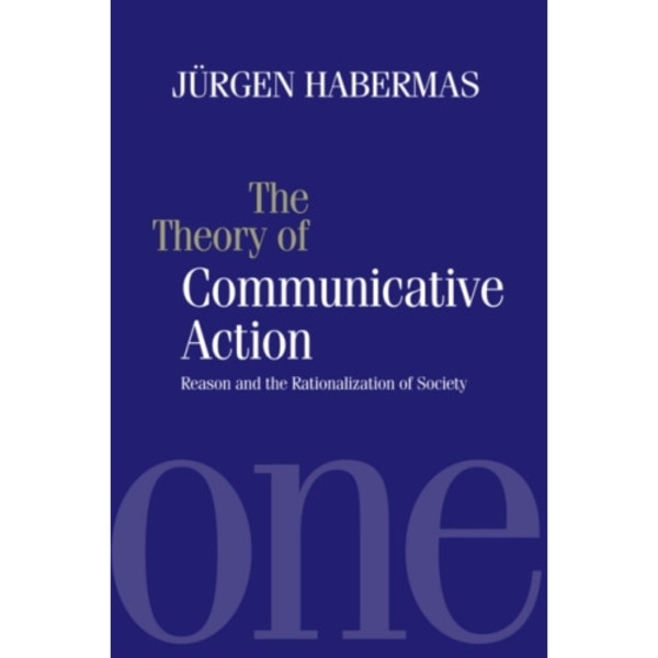 The Theory of Communicative Action (häftad, eng)