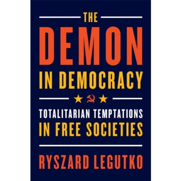 The Demon in Democracy (häftad, eng)