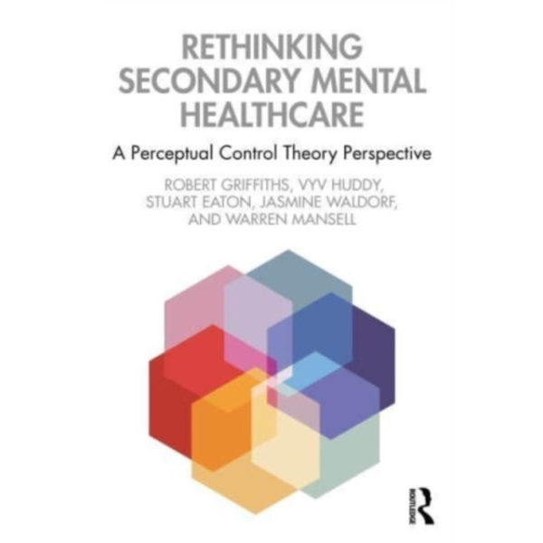 Rethinking Secondary Mental Healthcare (häftad, eng)