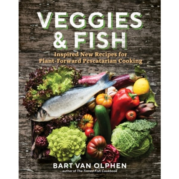 Veggies and Fish (inbunden, eng)