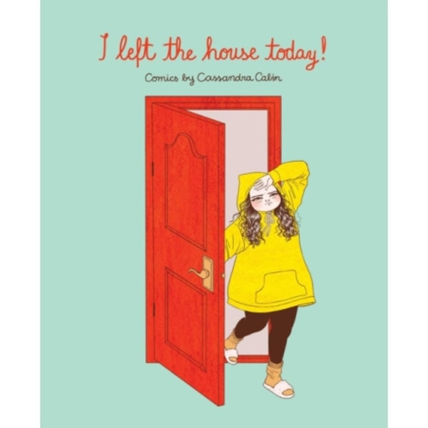 I Left the House Today! (häftad, eng)