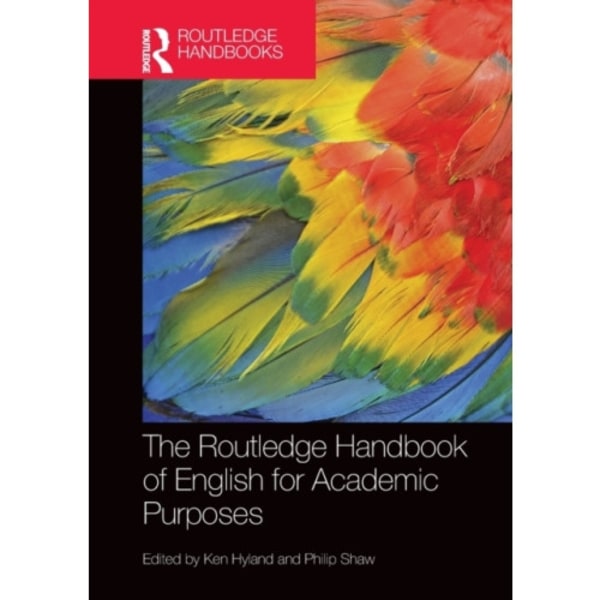 The Routledge Handbook of English for Academic Purposes (häftad, eng)