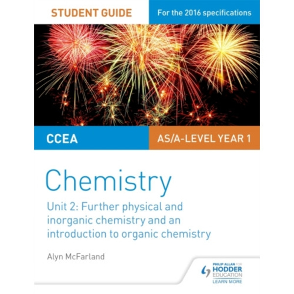CCEA AS Unit 2 Chemistry Student Guide: Further Physical and Inorganic Chemistry and an Introduction to Organic Chemistry (häftad, eng)