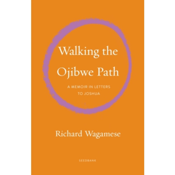 Walking the Ojibwe Path (häftad, eng)