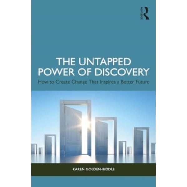 The Untapped Power of Discovery (häftad, eng)