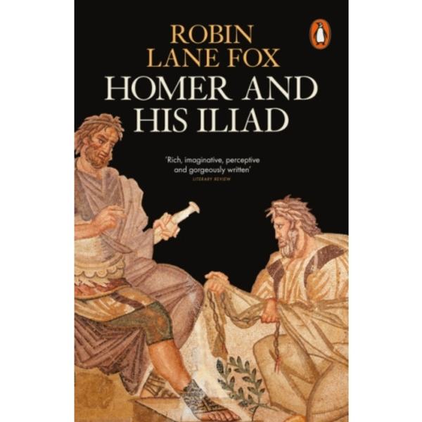 Homer and His Iliad (häftad, eng)