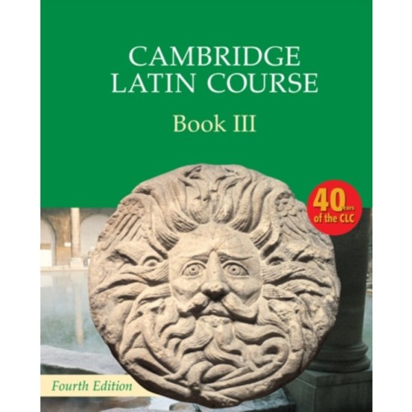 Cambridge Latin Course Book 3 Student's Book 4th Edition (häftad, eng)