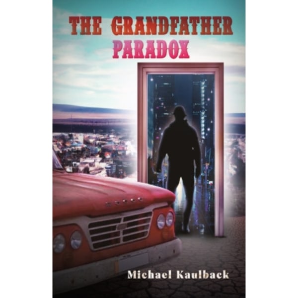 The Grandfather Paradox (inbunden, eng)