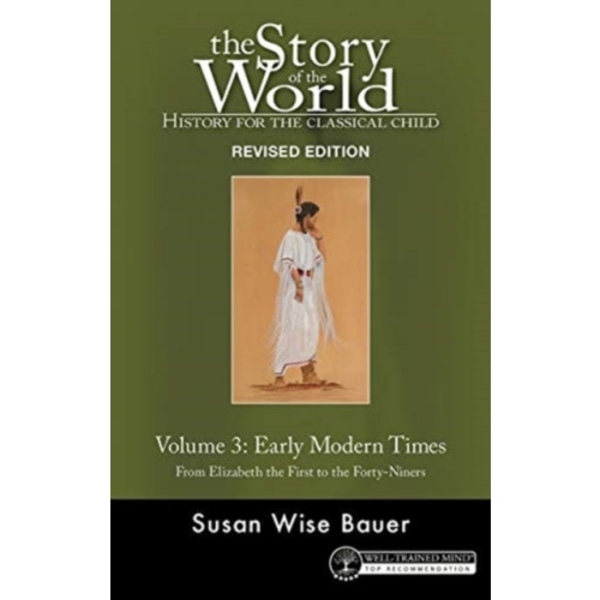 Story of the World, Vol. 3 Revised Edition (häftad, eng)