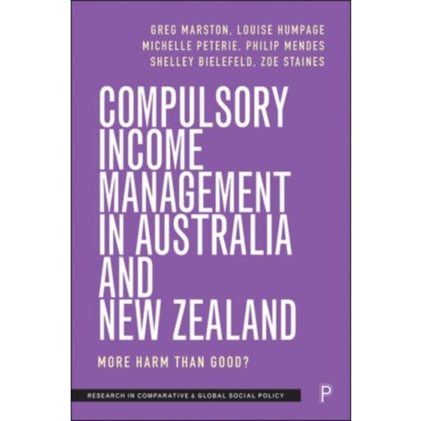 Compulsory Income Management in Australia and New Zealand (inbunden, eng)