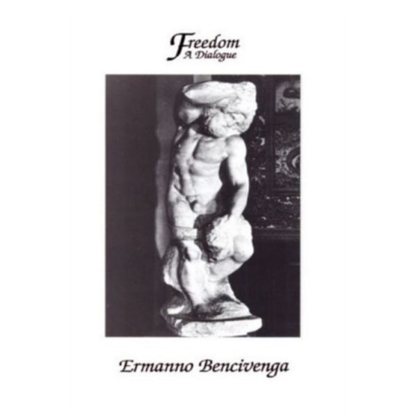 Freedom: A Dialogue (häftad, eng)