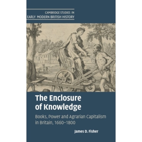 The Enclosure of Knowledge (inbunden, eng)