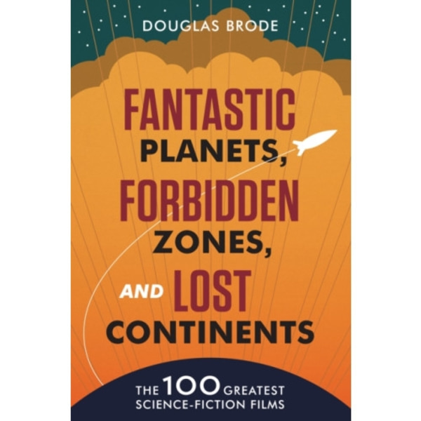 Fantastic Planets, Forbidden Zones, and Lost Continents (häftad, eng)