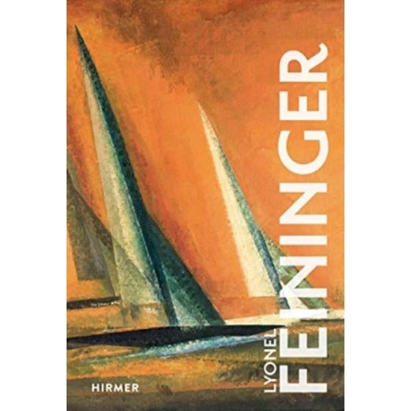 Lyonel Feininger (inbunden, eng)