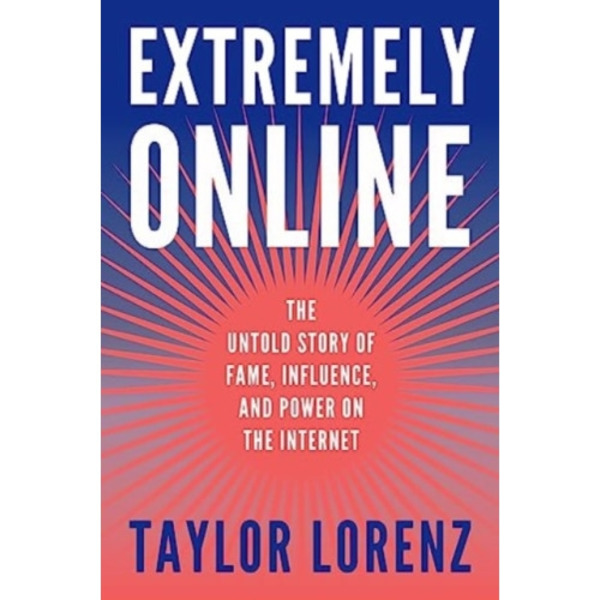 Extremely Online (häftad, eng)