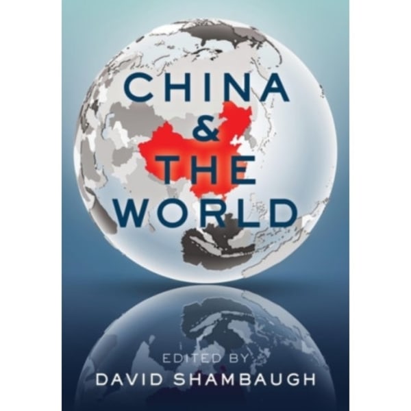 China and the World (häftad, eng)