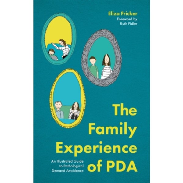 The Family Experience of PDA (häftad, eng)