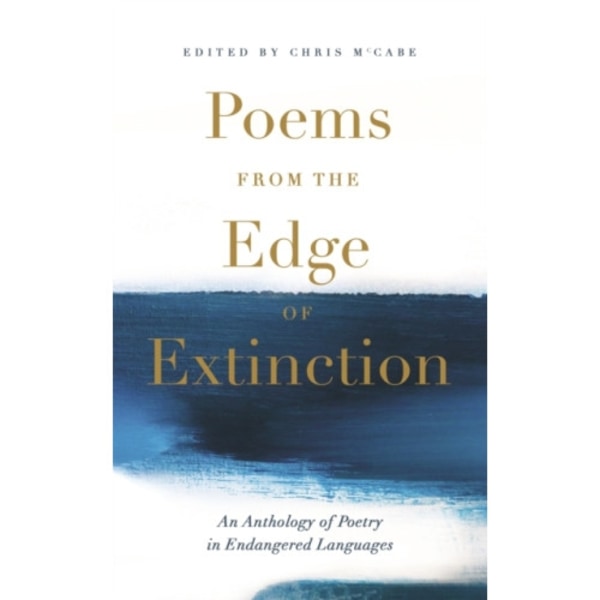 Poems from the Edge of Extinction (inbunden, eng)