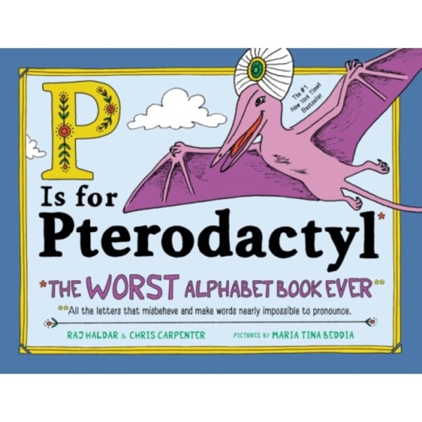 P Is for Pterodactyl (inbunden, eng)
